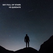 Sky Full Of Stars Vs Quédate (Remix) artwork