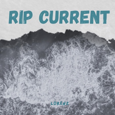 RIP Current - Single