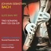 Bach: Suite, BWV 997 - Trio Sonatas, BWV 525-526-529