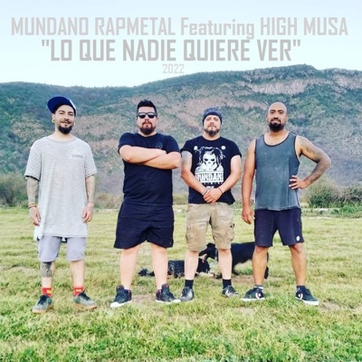 Lo Que Nadie Quiere Ver (feat. High Musa) - Single