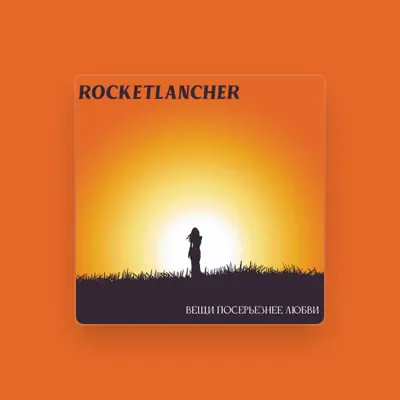Listen to ROCKETLANCHER, watch music videos, read bio, see tour dates & more!