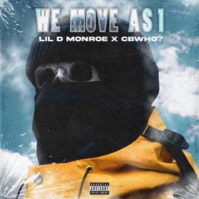 We Move as 1 (feat. CBwho?)