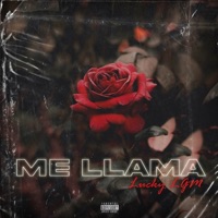 Me Llama - Single - Lucky lgm