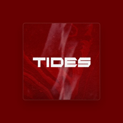 Listen to TIDES, watch music videos, read bio, see tour dates & more!
