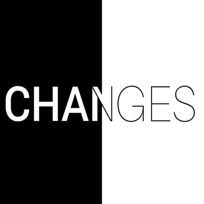 Changes