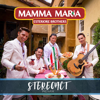 Mamma Maria (Stereoact Remix) - Esteriore Brothers & Stereoact