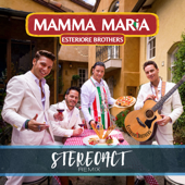 Mamma Maria (Stereoact Remix) - Esteriore Brothers &amp; Stereoact Cover Art