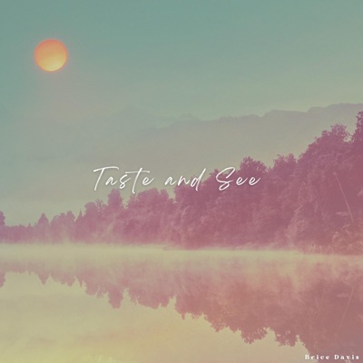 Taste and See - Single
