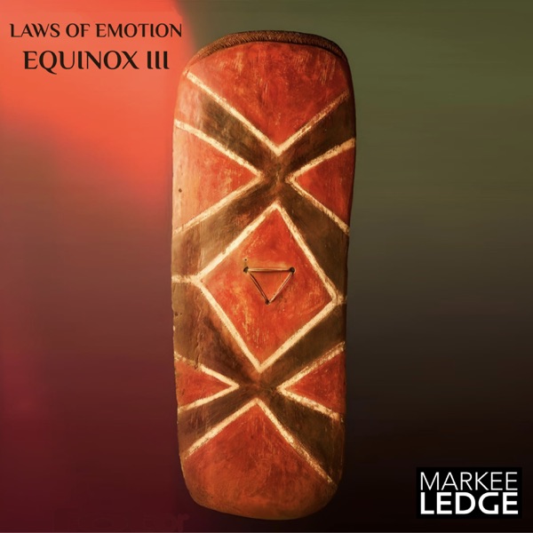 Laws of Emotion: Equinox III - EP