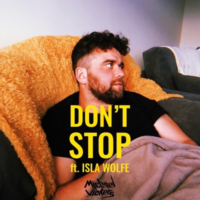 Don't Stop (feat. Isla Wolfe) - Single