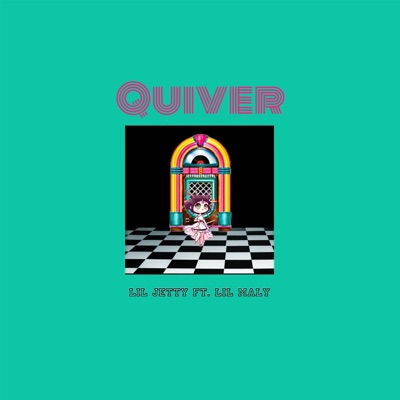 Quiver (feat. Lil Maly) - Single