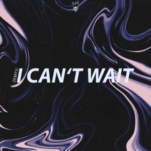 I Can't Wait - Single