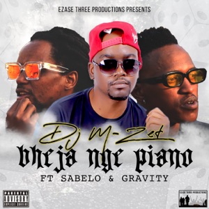 Bheja Nge Piano (feat. Gravity & Sabelo)