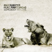 Max Dubster - Somebody to Love (feat. Pinky Dread)