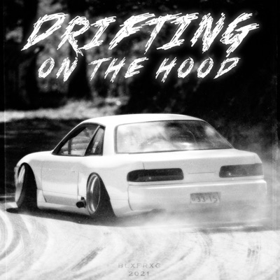 Drifting on the Hood - Single