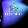 Crea en mi (Live) - Single