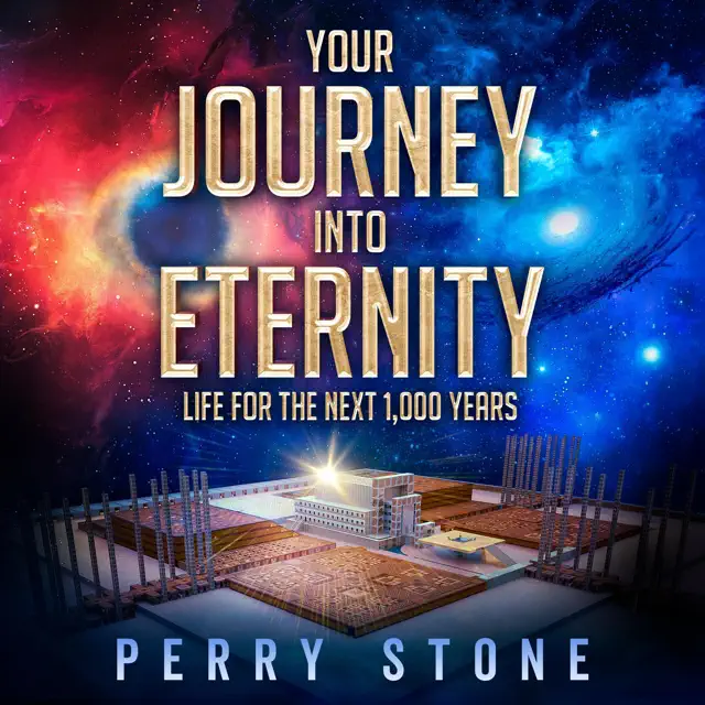 Your Journey Into Eternity: Life for the Next 1,000 Years (Unabridged)