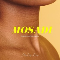 Mosadi (feat. Marcus Harvey) - Single - KaeB
