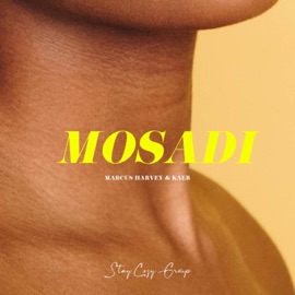 Mosadi (feat. Marcus Harvey) KaeB