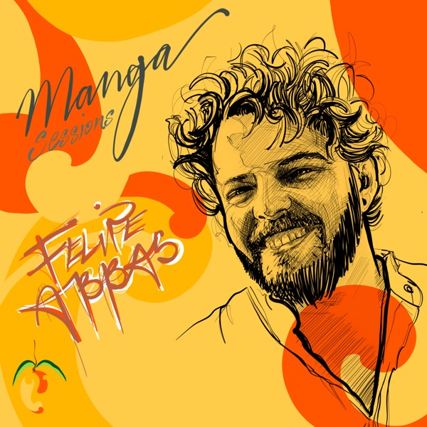 Manga Sessions Convida Felipe Abbas (feat. Felipe Abbas)