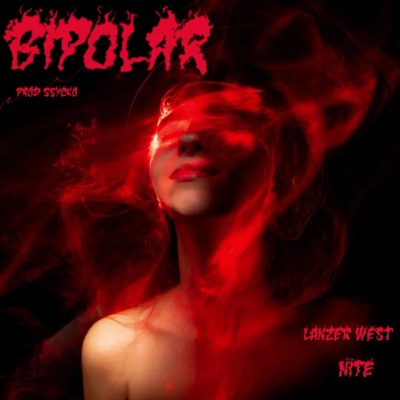 Bipolar (feat. NITE_NT) - Single