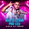 Vou Te Levar pro Céu - BURAGA BEAT, MC Davi CPR & MC 27 lyrics