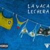 La Vaca Lechera - Single