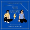 You Loose - Single