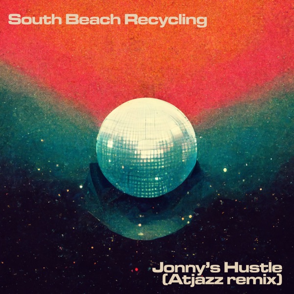 Jonny's Hustle (Atjazz Remix) - Single