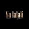 Ya Lalali (Slowed & Pitched) artwork