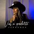 VAS A QUEDARTE