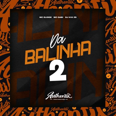 Da Balinha 2 (feat. Mc Gabi & Mc Eloide) - Single