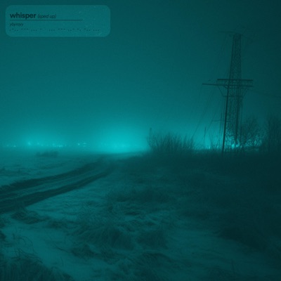 Whisper (Sped up) - Single