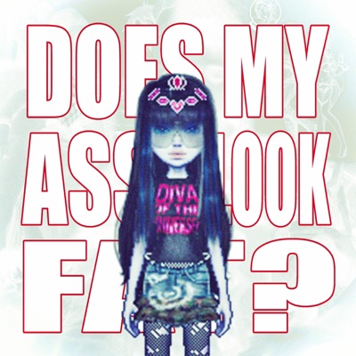Does My Ass Look Fat? - Single