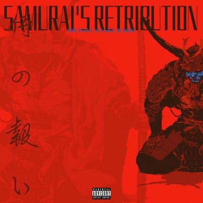 Samurai's Retribution (feat. DRH) - Single