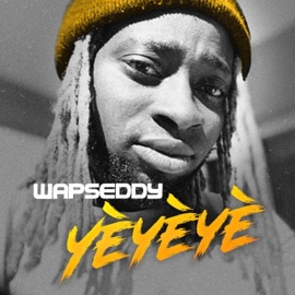 Yeyeye Wapseddy