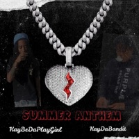 Summer Anthem (feat. KayDaBandit) - Single - KAYBEDAPLAYGIRL
