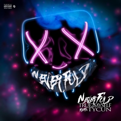 Never Fold (feat. TYCUN) - Single