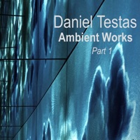 Ambient Works, Pt. 1 - EP - Daniel Testas