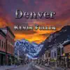 Kevin Fullen - Denver
