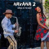 Havana 2 - Single - Empire On The Beat