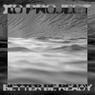 Better Be Ready - Single
