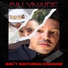 Aint Nothing Change - Single