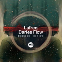 Midnight Desire - Single - Lafreq, Darles Flow & M-Sol DEEP