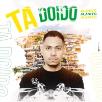 Ta Doido - Single - Alanito Deejay