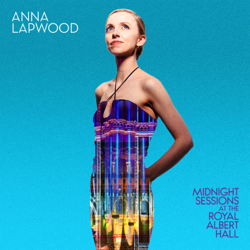 Midnight Sessions at the Royal Albert Hall - EP - Anna Lapwood Cover Art