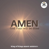Amen (God Your will be done) song art