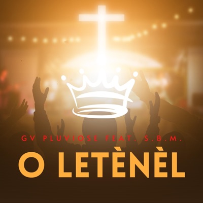 O Letènèl (feat. S.B.M.) - Single