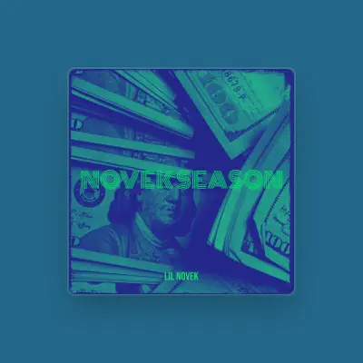 Listen to Lil Novek, watch music videos, read bio, see tour dates & more!