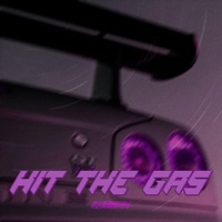 Hit the Gas - Single - Kxvin Teller